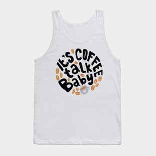 It's Coffee talk Baby Tank Top